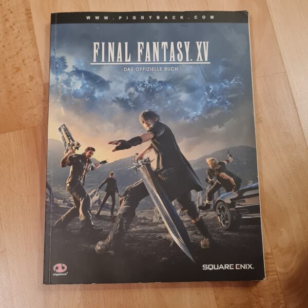 Final Fantasy XV - Das offizielle Buch - Lösungsbuch Piggyback Square Enix 15