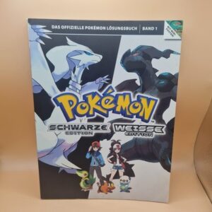 Pokémon Schwarze Edition & Weisse Edition [Das offizielle Pokémon Lösungsbuch]